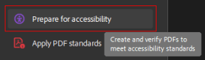 Use the Prepare for accessibility tool in Adobe Acrobat to check/alter accessibility settings